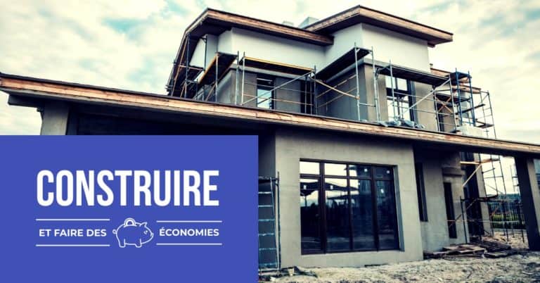 Construire sa maison et faire des économies